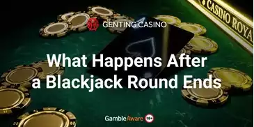 What-Happens-After-a-Blackjack-Round-Ends