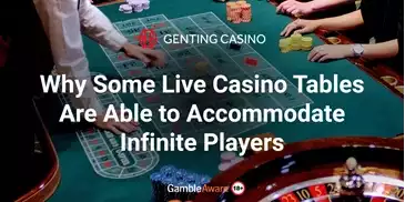 Why-Some-Live-Casino-Tables-Are-Able-to-Accommodate-Infinite-Players