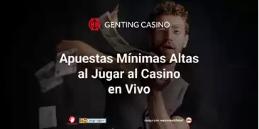 Apuestas Minimas Altas Al Jugar Al Casino En Vivo
