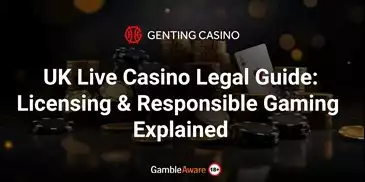 UK Live Casino Legal Guide: Laws, Licensing & Responsible Play