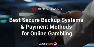 Best Secure Backup Systems & Payment Methods for Online Gambling