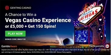 150 Free Spins + a Chance to Win a Vegas Casino Experience or £5,000 Cash