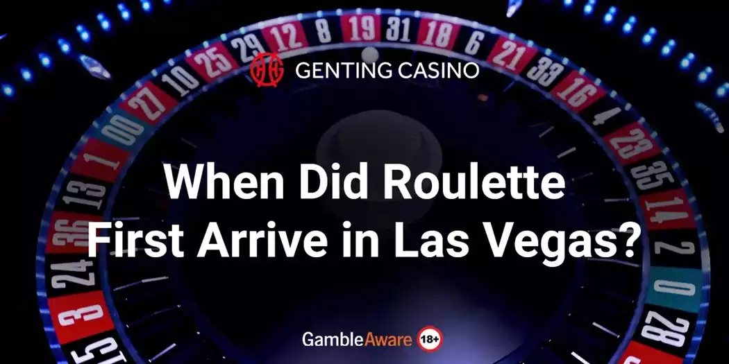 When-Did-Roulette-First-Arrive-in-Las-Vegas