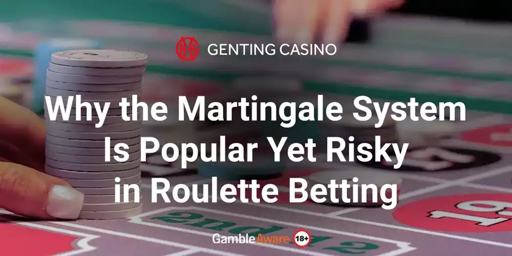 Why-the-Martingale-System-Is-Popular-Yet-Risky-in-Roulette-Betting