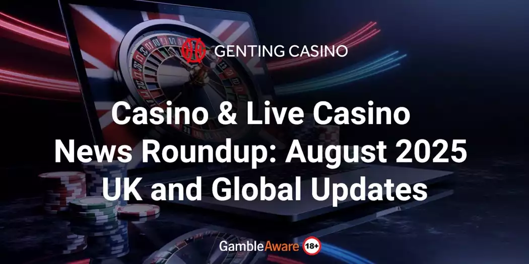 August 2025 UK and Global Updates