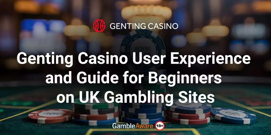 Beginner’s Guide to User Experience on UK Gambling Sites