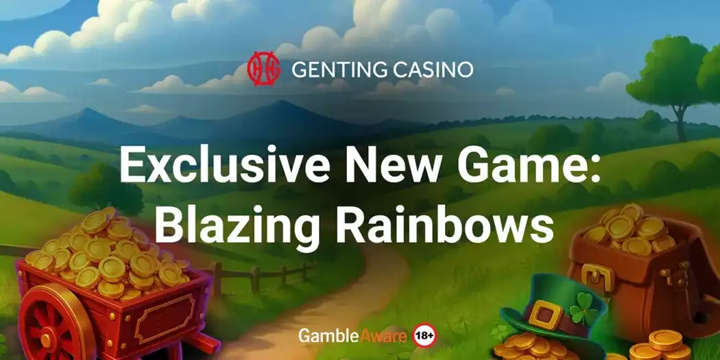 Play the New Exclusive Blazing Rainbows Slot at Genting Casino
