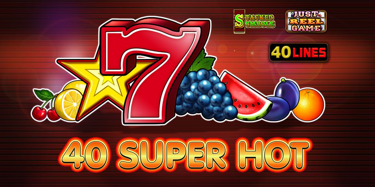 40 Super Hot Review
