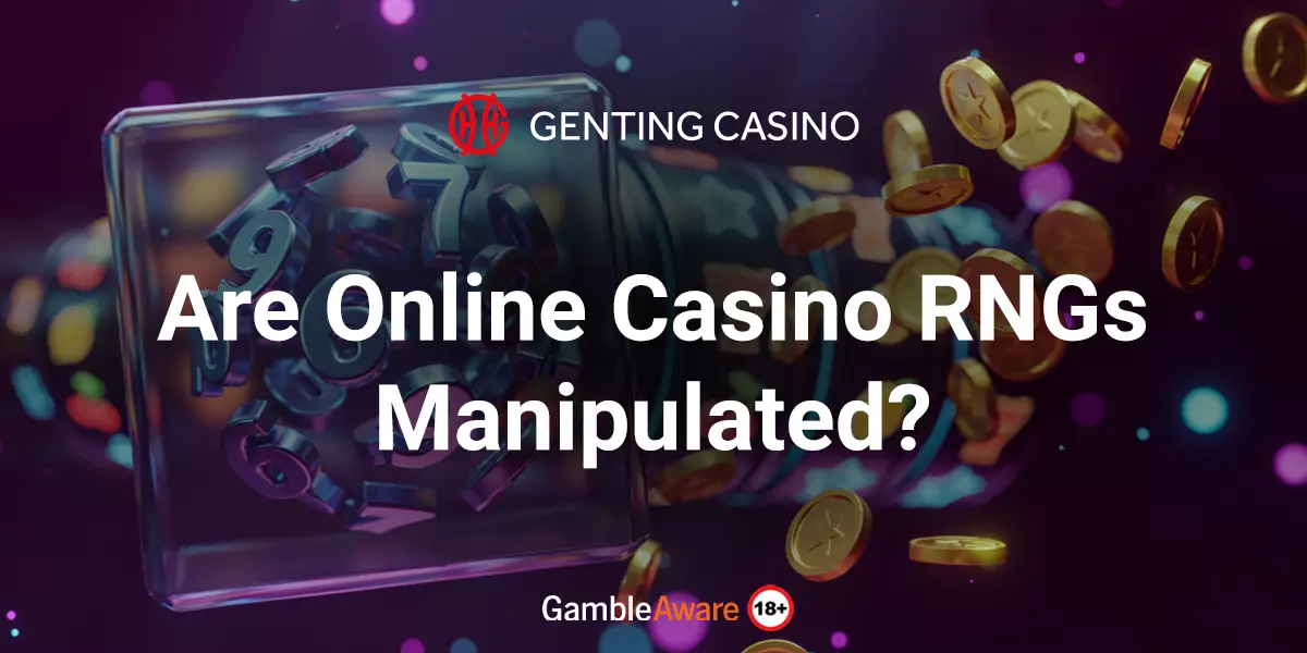 Are-Online-Casino-RNGs-Manipulated