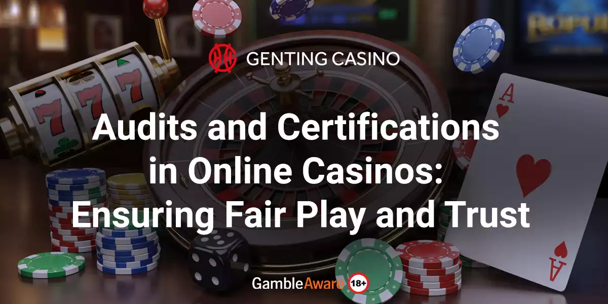 Audits-and-Certifications-in-Online-Casinos-Ensuring-Fair-Play-and-Trust