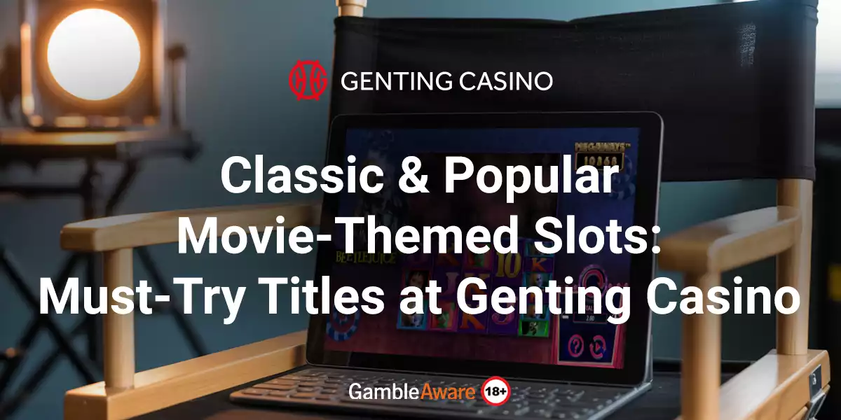 Classic-&-Popular-Movie-Themed-Slots-Must-Try-Titles-at-Genting-Casino