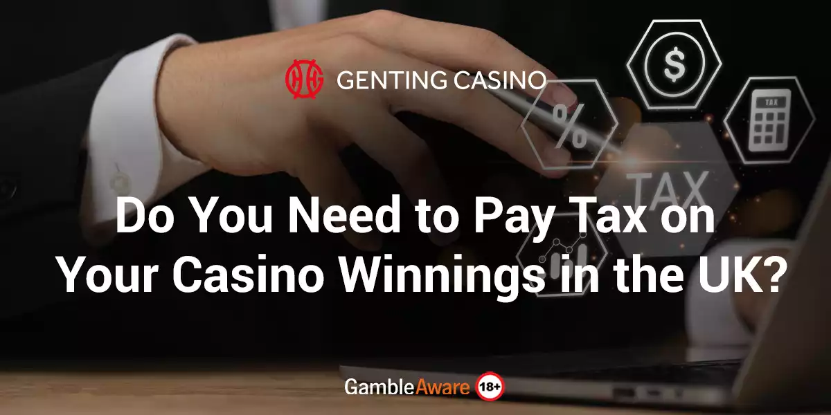 Do-You-Need-to-Pay-Tax-on-Your-Casino-Winnings-in-the-UK