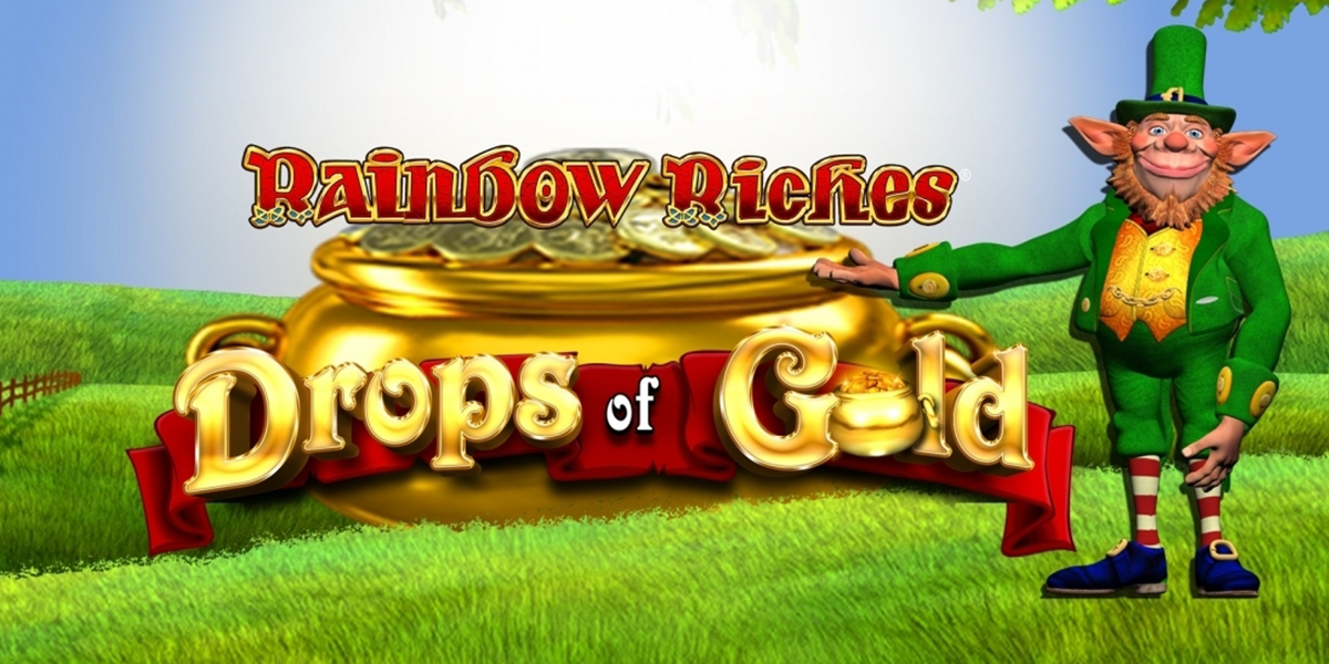 Rainbow Riches Drops Of Gold Slot Review