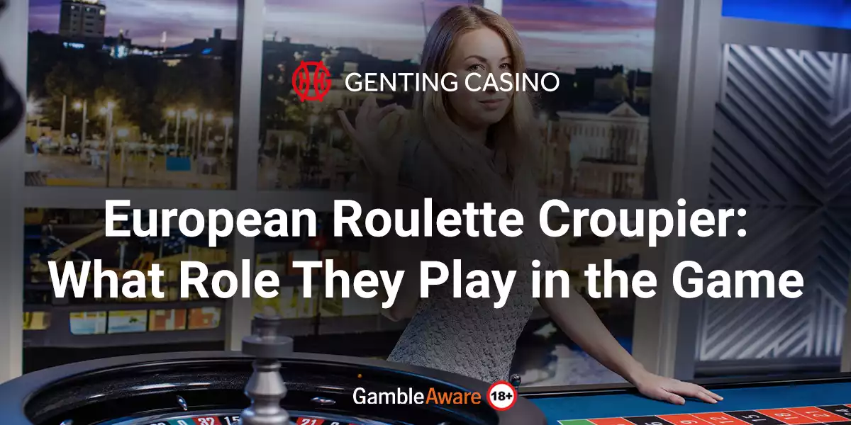 European-Roulette-Croupier-What-Role-They-Play-in-the-Game