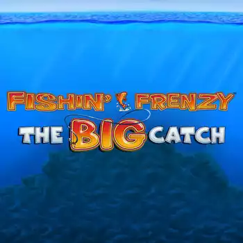 Fishin' Frenzy Big Catch