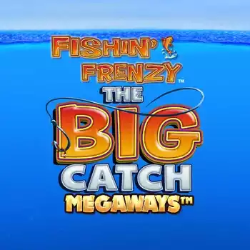 Fishin Frenzy Big Catch Megaways