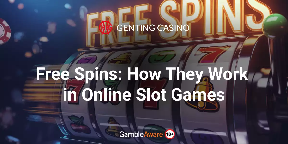 Free Spins How They Work in Online Slot Games