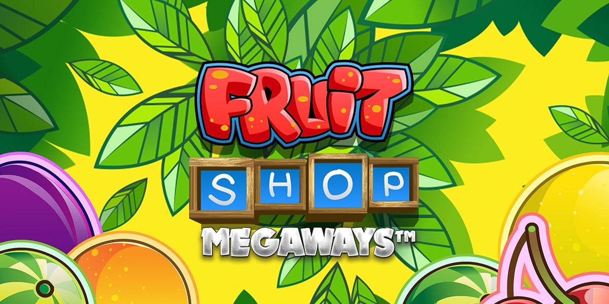 Fruit Shop Megaways Review