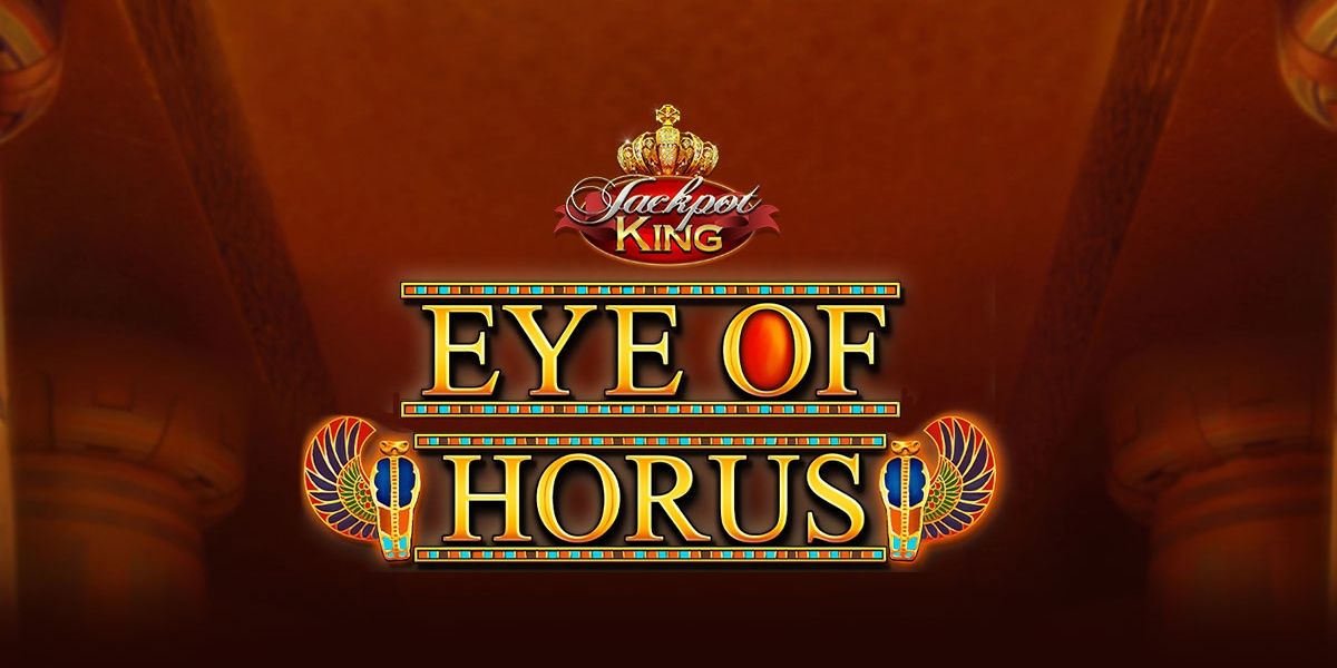 Eye of Horus Jackpot King Review