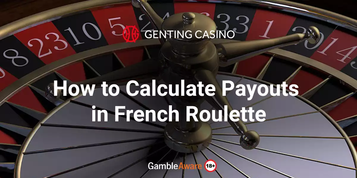 How to Calculate Payouts in French Roulette