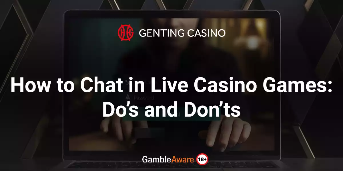 How-to-Chat-in-Live-Casino-Games-Do’s-and-Don’ts