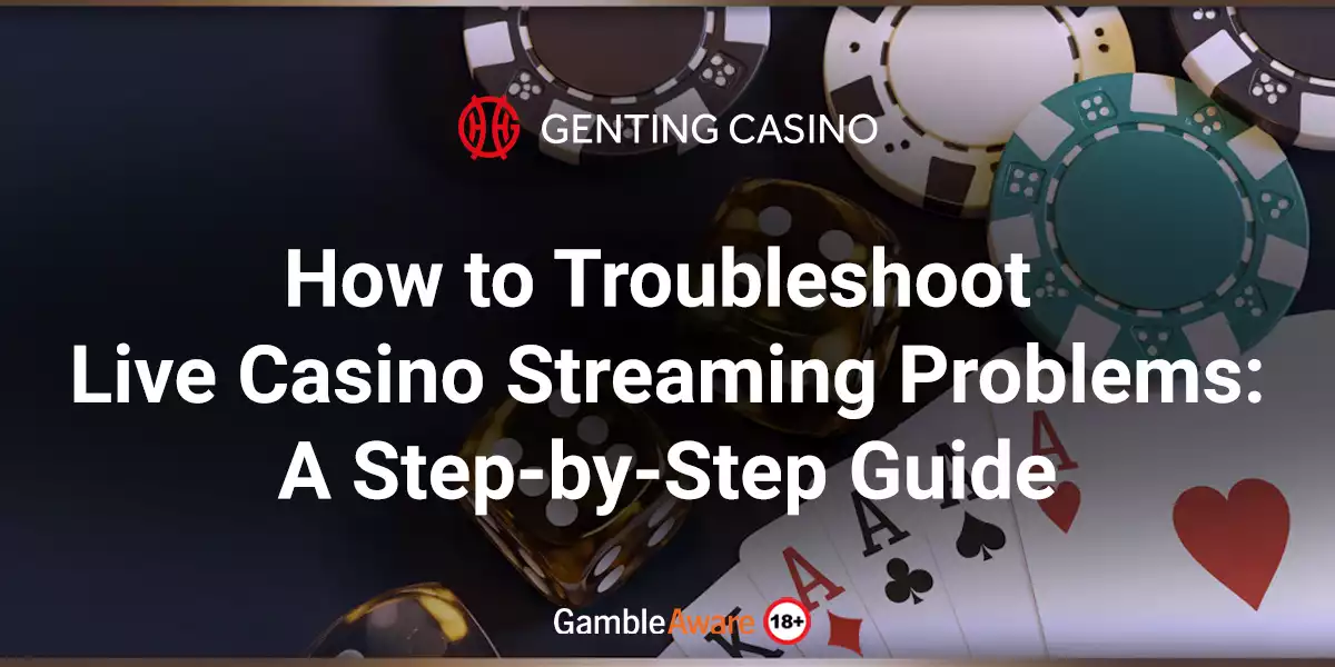 How-to-Troubleshoot-Live-Casino-Streaming-Problems-A-Step-by-Step-Guide