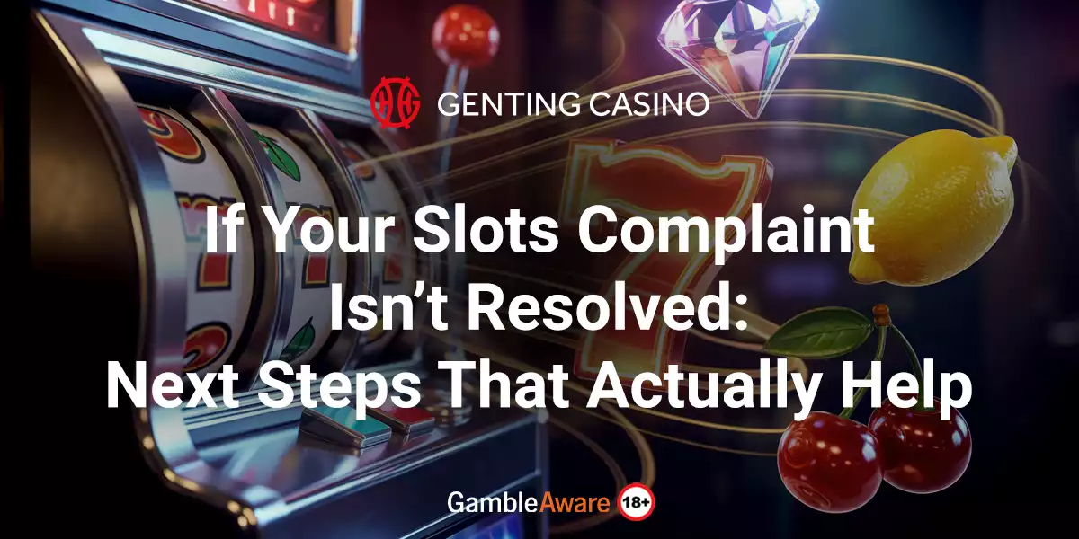 If-Your-Slots-Complaint-Isn’t-Resolved-Next-Steps-That-Actually-Help