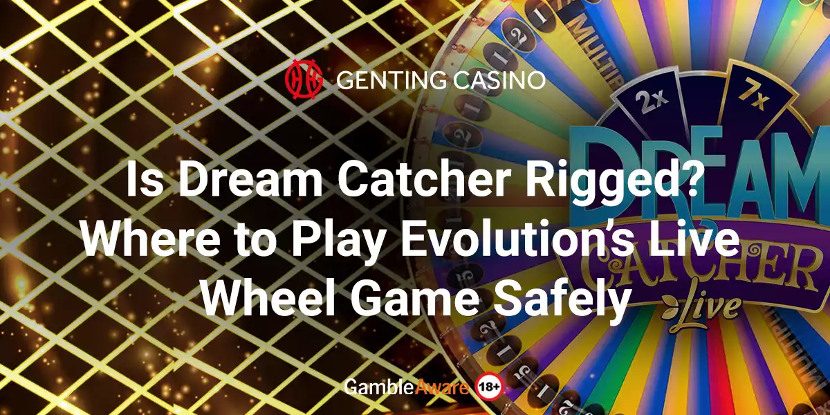 Is-Dream-Catcher-Rigged-Where-to-Play-Evolution’s-Live-Wheel-Game-Safely