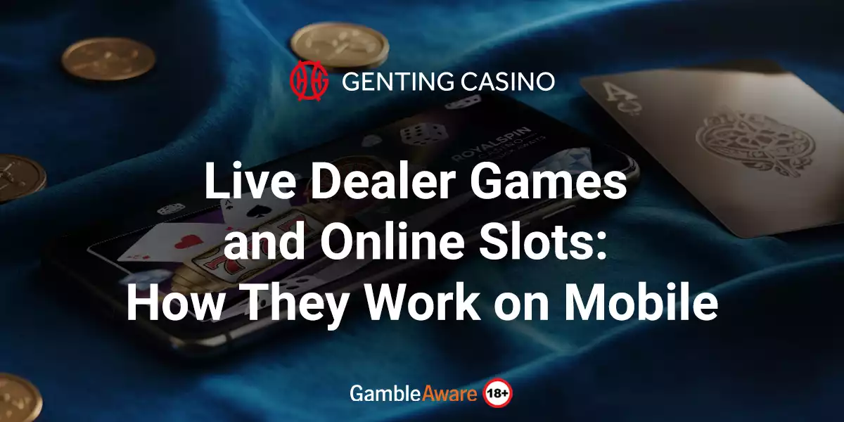 Live-Dealer-Games-and-Online-Slots-How-They-Work-on-Mobile