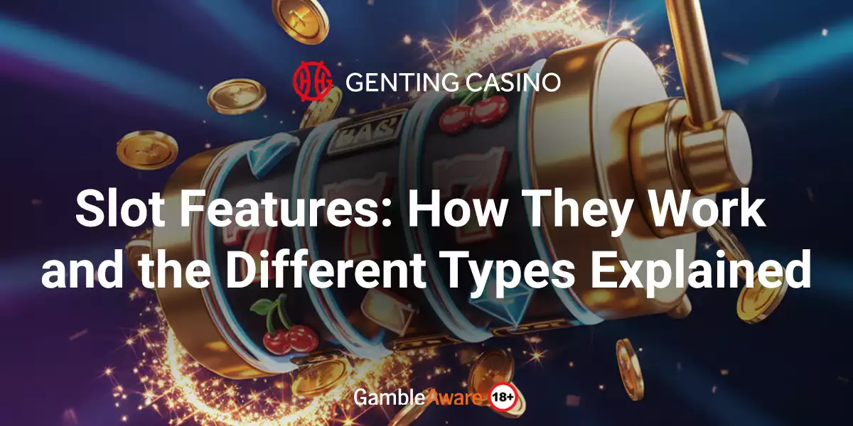 Slot-Features-How-They-Work-and-the-Different-Types-Explained