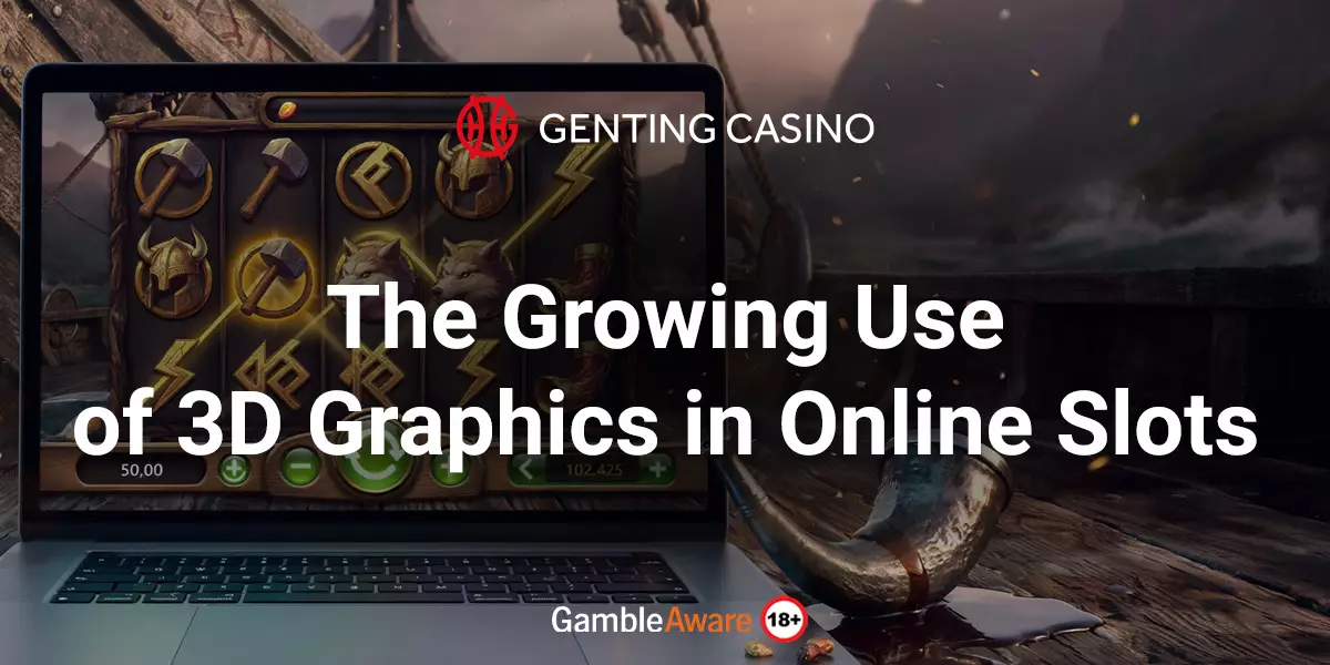 The-Growing-Use-of-3D-Graphics-in-Online-Slots