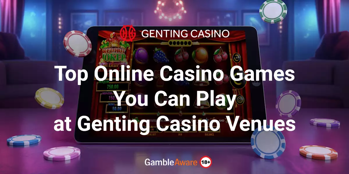 Top-Online-Casino-Games-You-Can-Play-at-Genting-Casino-Venues