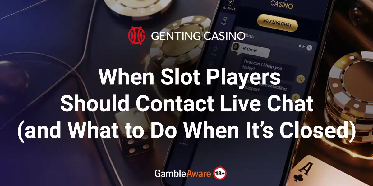 When-Slot-Players-Should-Contact-Live-Chat-(and-What-to-Do-When-It’s-Closed)