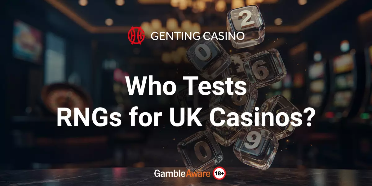 Who-Tests-RNGs-for-UK-Casinos