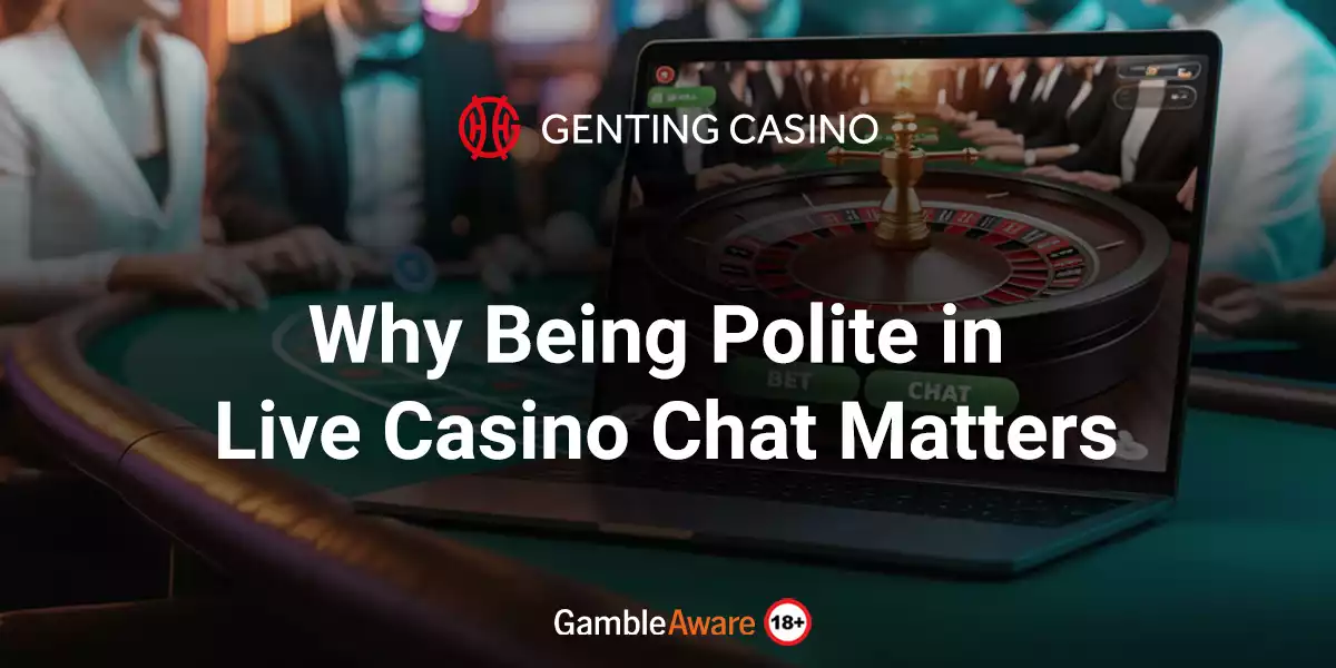 Why-Being-Polite-in-Live-Casino-Chat-Matters