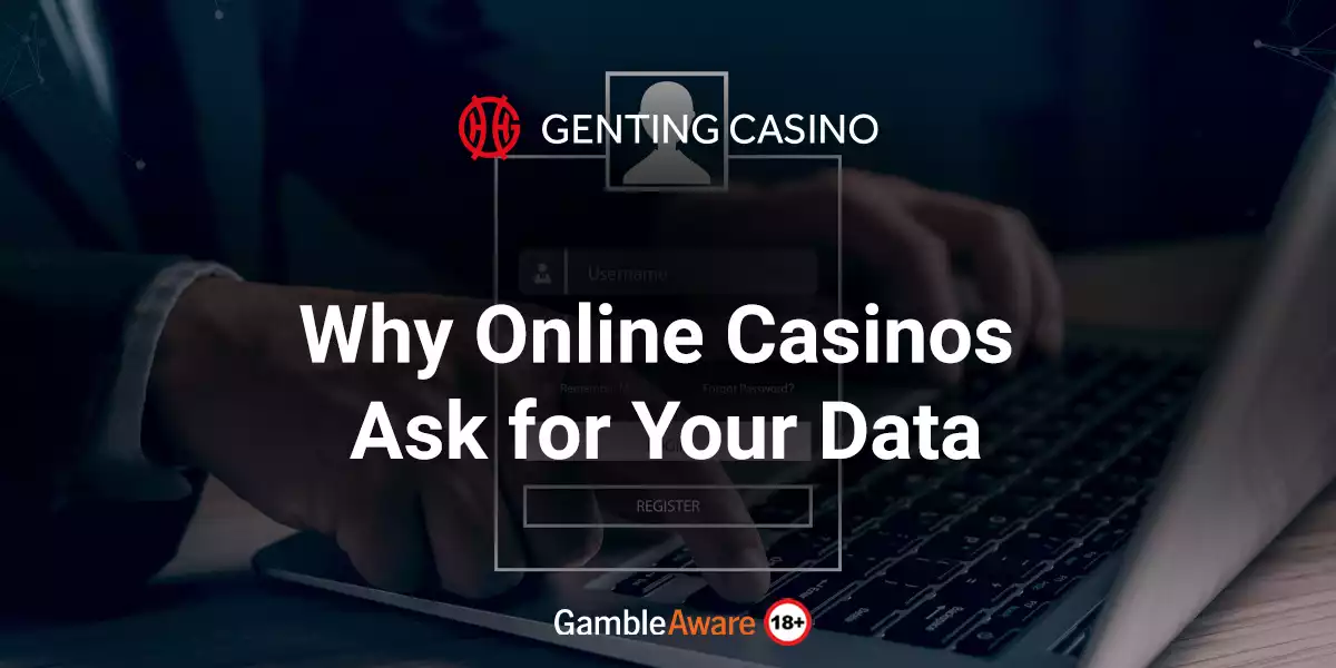 Why-Online-Casinos-Ask-for-Your-Data