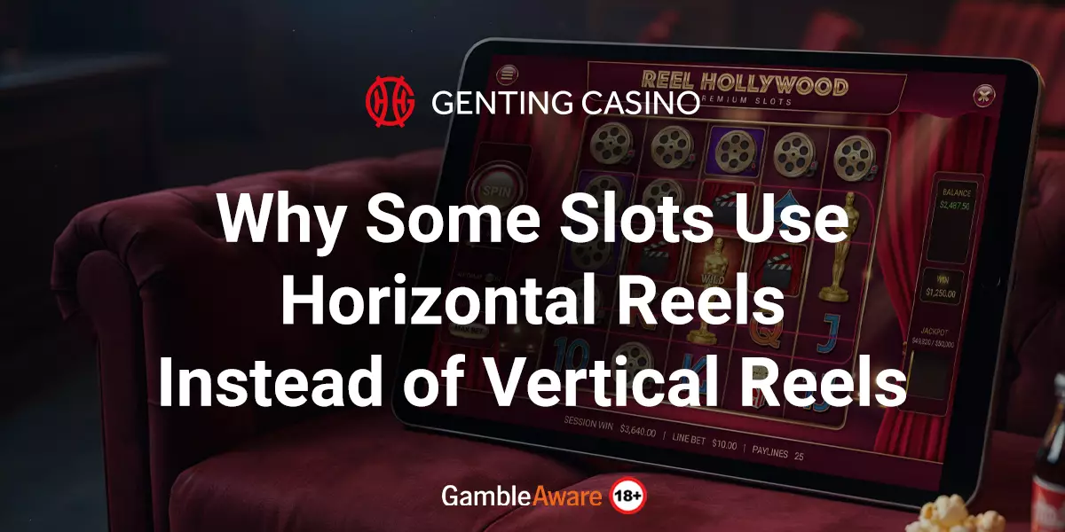 Why-Some-Slots-Use-Horizontal-Reels-Instead-of-Vertical-Reels