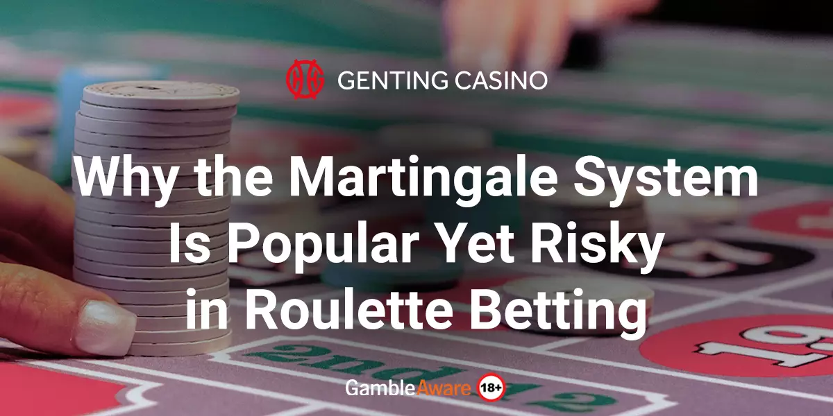 Why-the-Martingale-System-Is-Popular-Yet-Risky-in-Roulette-Betting