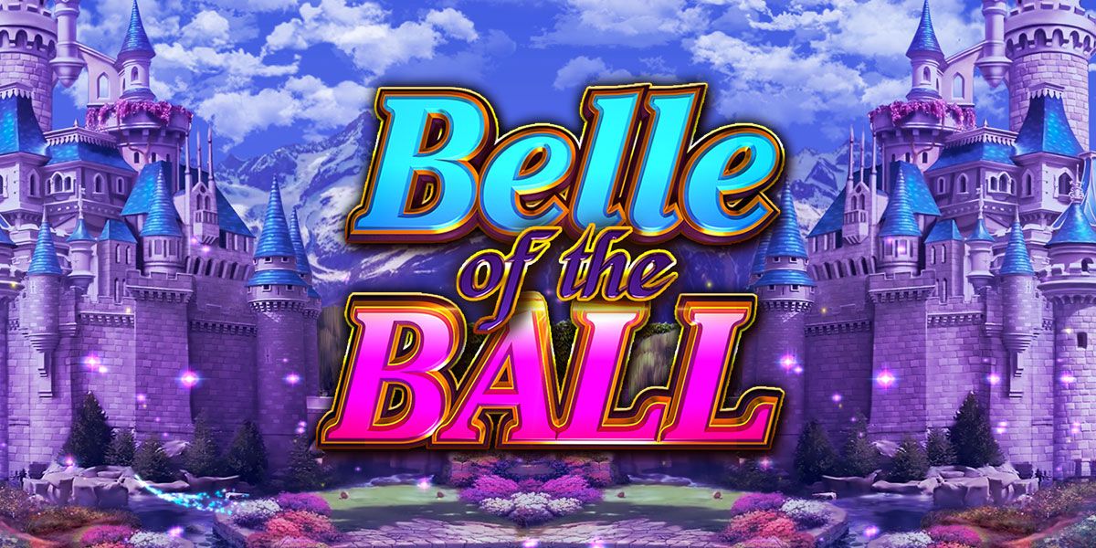 Belle Of The Ball Review