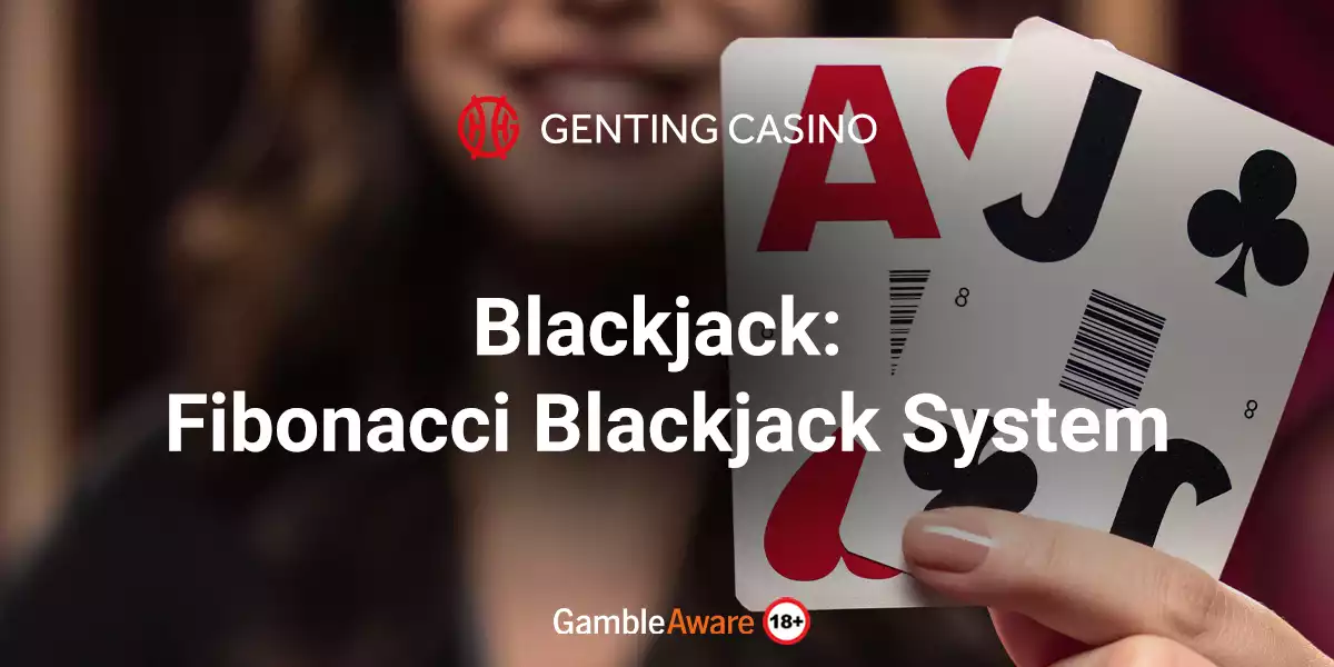 Fibonacci System in Blackjack