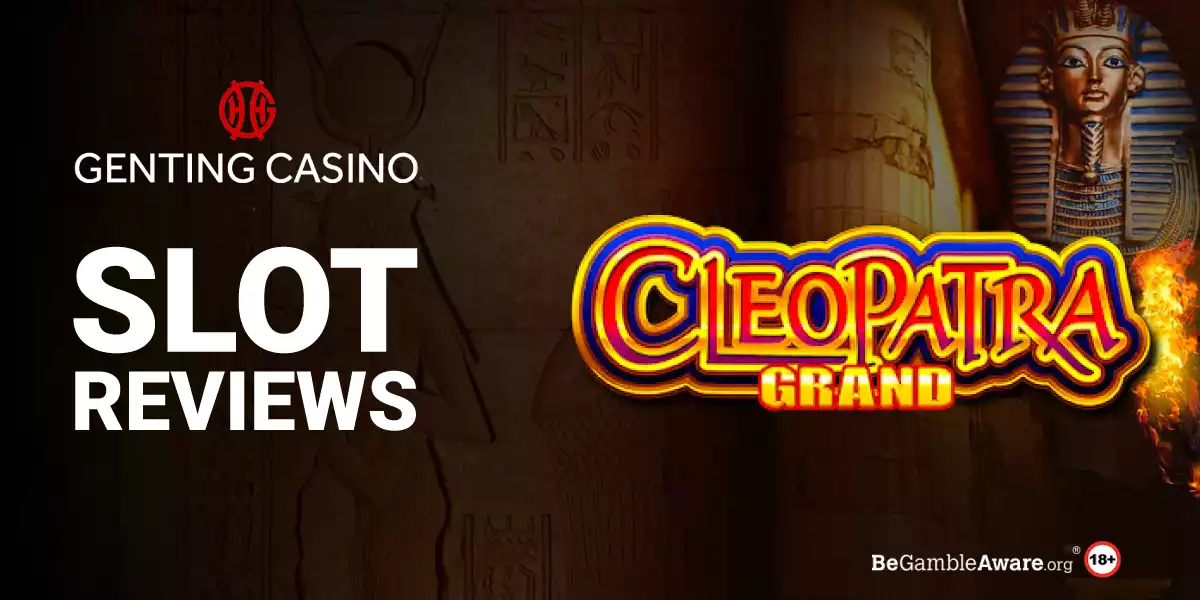 Cleopatra Grand Review