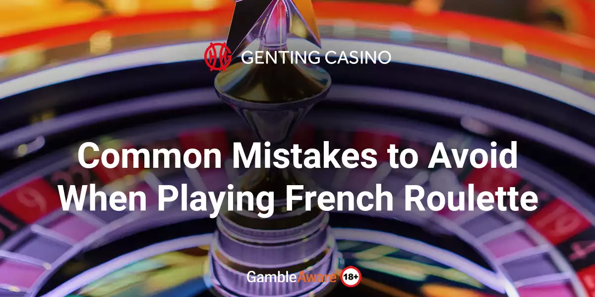 common mistakes french roulette blog banner