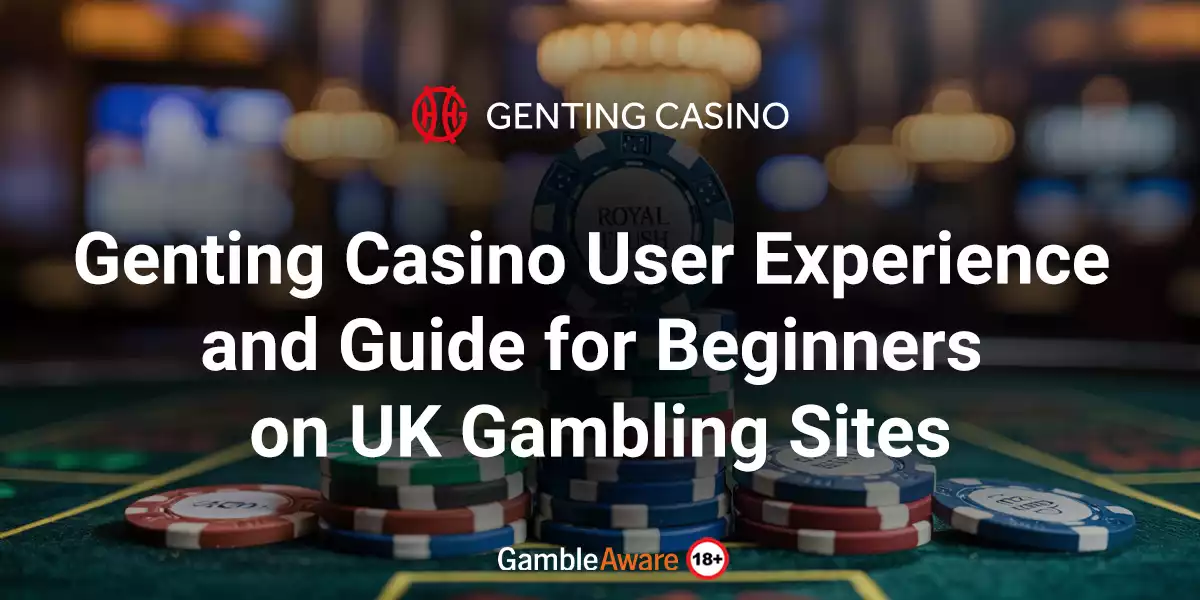 Beginner’s Guide to User Experience on UK Gambling Sites