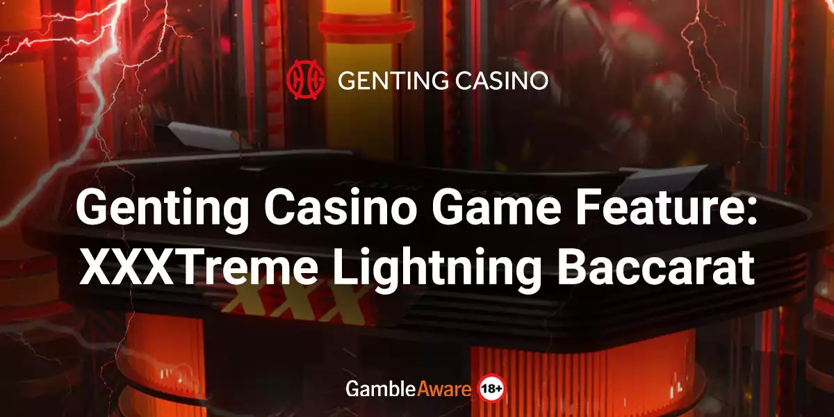 genting casino game feature xxxtreme lightning baccarat banner