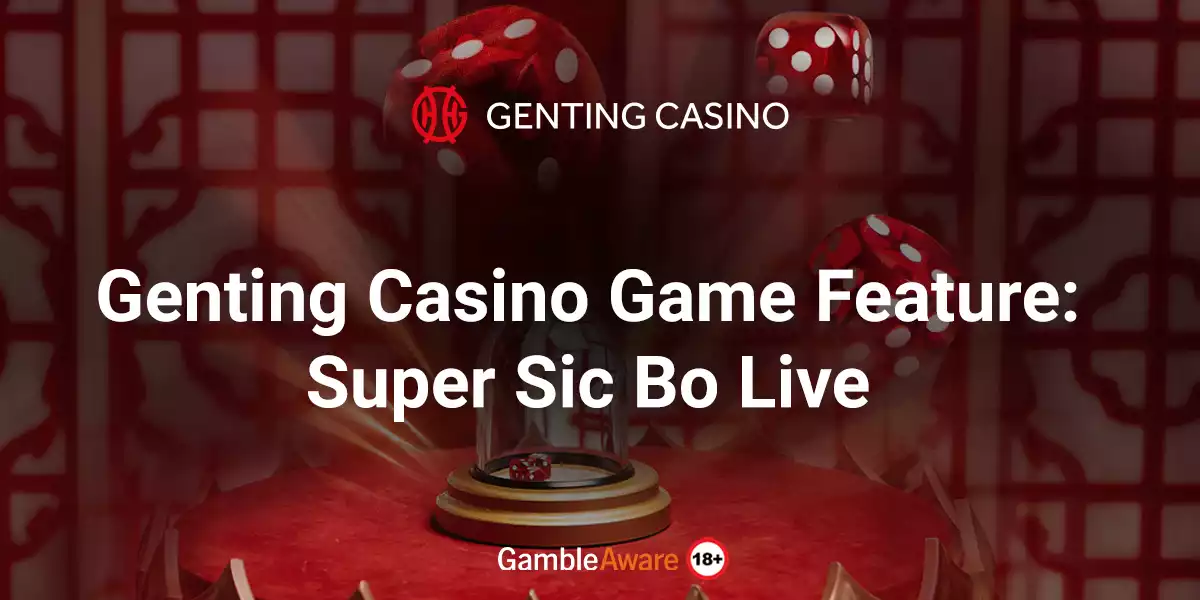 genting casino game feature super sic bo live banner