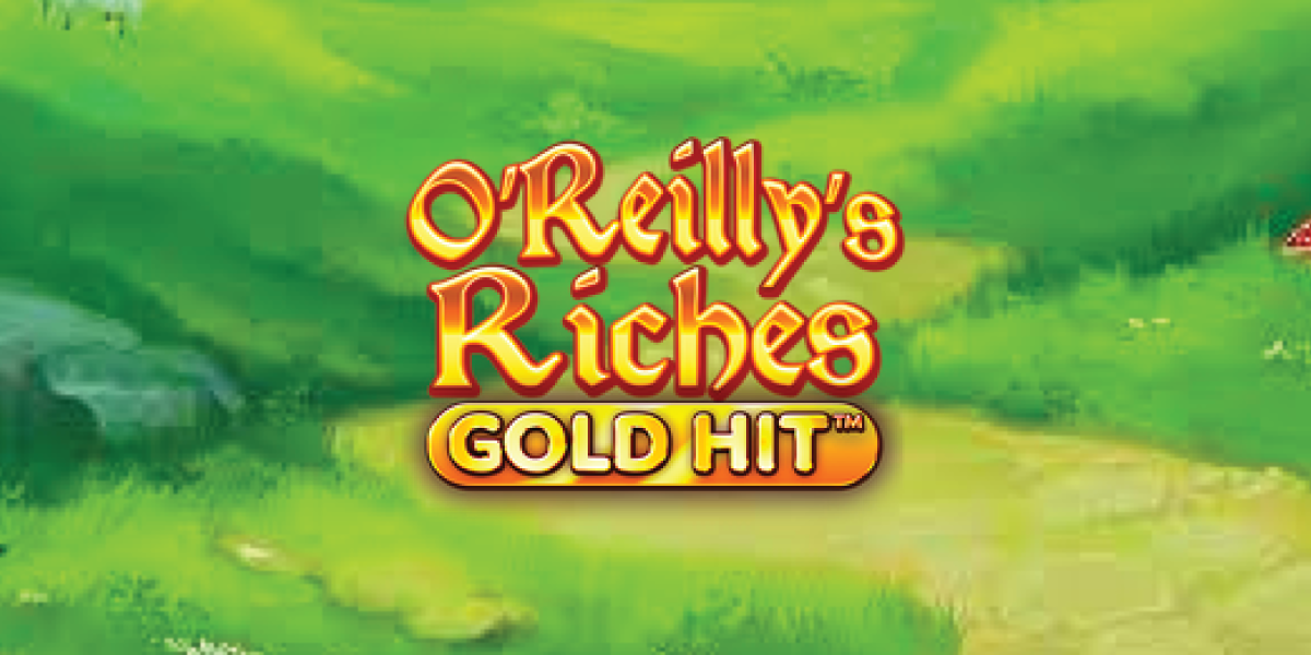 Gold Hit: O'Reilly's Riches Review