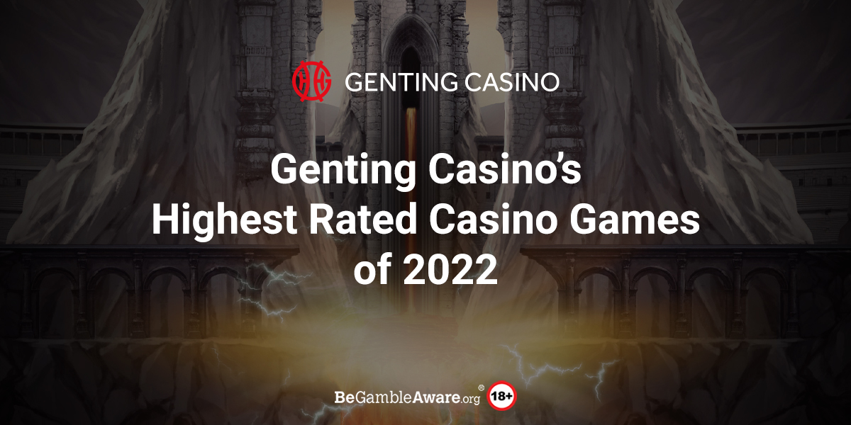 Highest Rated Casino Games 2022