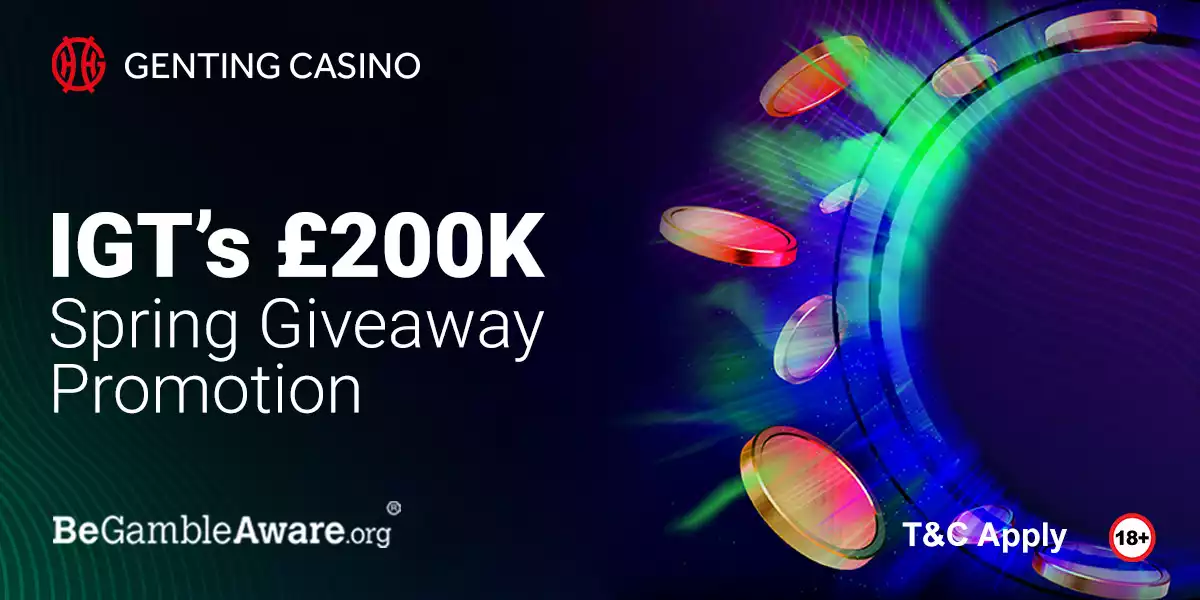 IGT's £200K Spring Giveaway Promo