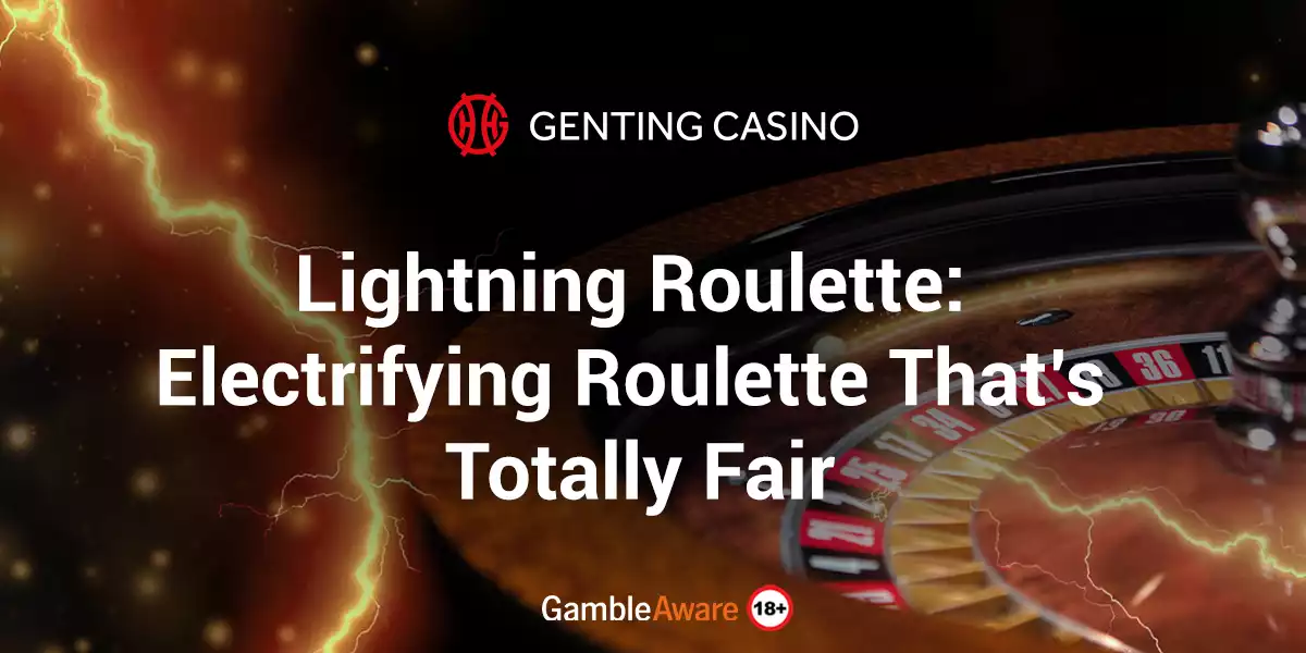 lightning roulette electrifying roulette that's totally fair banner