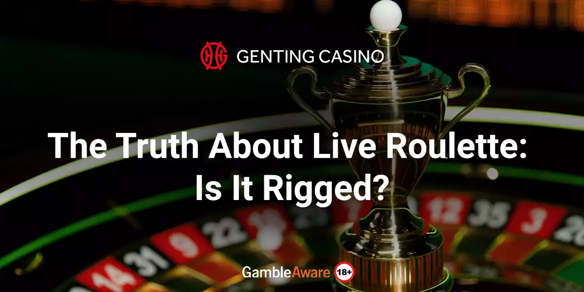 The Truth About Live Roulette: Is It Rigged?
